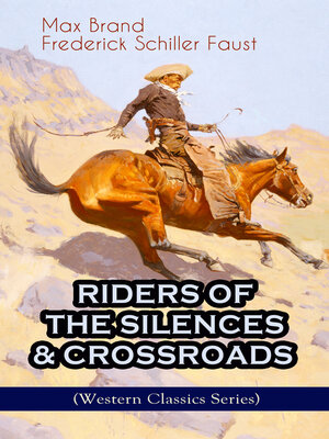 cover image of Riders of the Silences & Crossroads